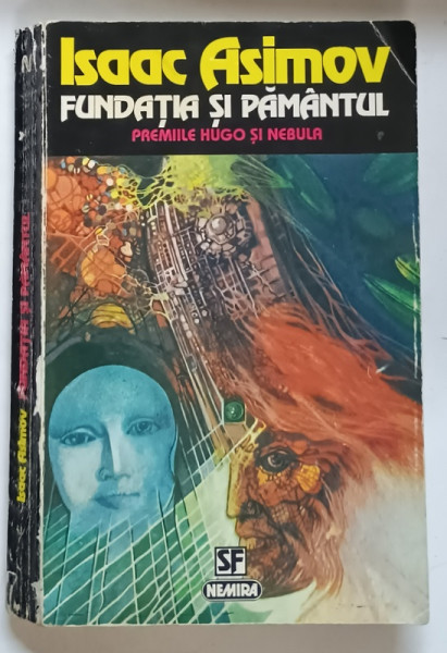 FUNDATIA SI PAMANTUL de ISAAC ASIMOV , 1994 *PREZINTA URME DE UZURA