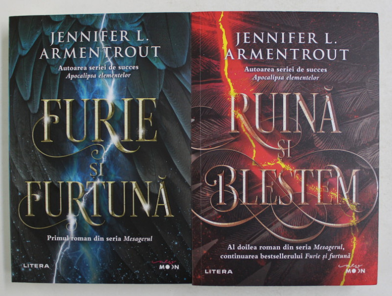 FURIE SI FURTUNA / RUINA SI BLESTEM , PRIMUL SI AL DOILEA VOLUM DIN SERIA ' MESAGERUL ' de JENNIFER L. ARMENTROUT , 2020 - 2021