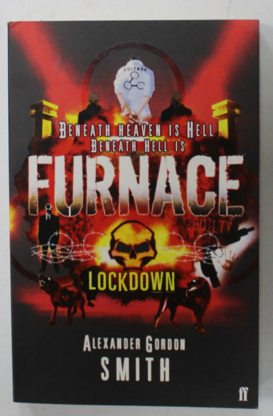 FURNACE , LOCKDOWN by ALEXANDER GORDON SMITH , 2009