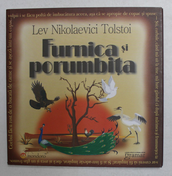 FURNICA SI PORUMBITA de LEV NIKOLAEVICI TOLSTOI , ilustratii de DANIEL TUTUNEL , 2011