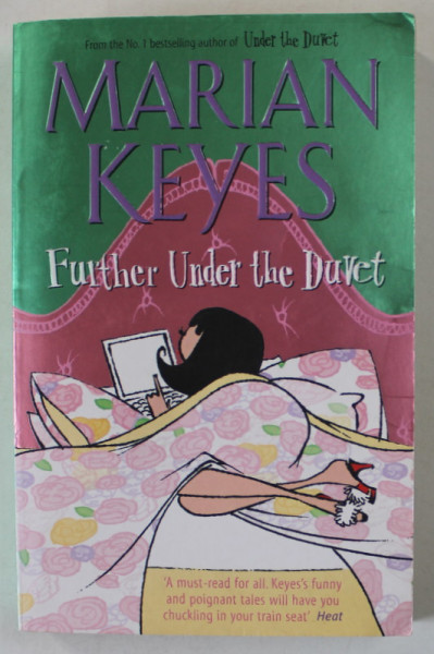 FURTER UNDER THE DUVET by MARIAN KEYES , 2006