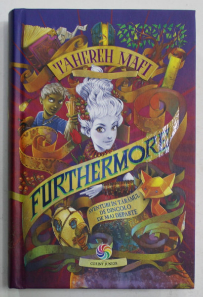 FURTHERMORE , AVENTURI IN TARAMUL DE DINCOLO DE MAI DEPARTE de TAHEREH MAFI , 2018