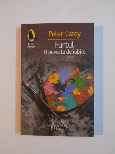 FURTUL,O POVESTE DE IUBIRE de PETER CAREY,  2007