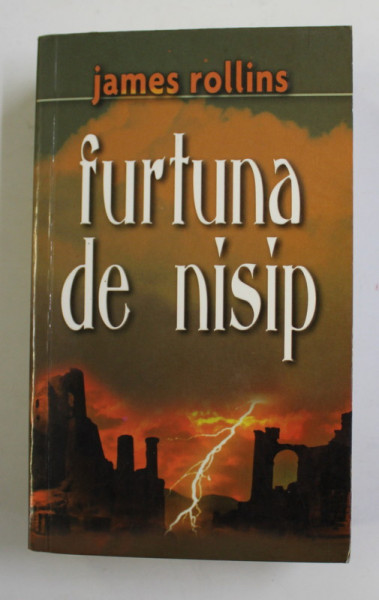 FURTUNA DE NISIP de JAMES ROLLINS , 2009