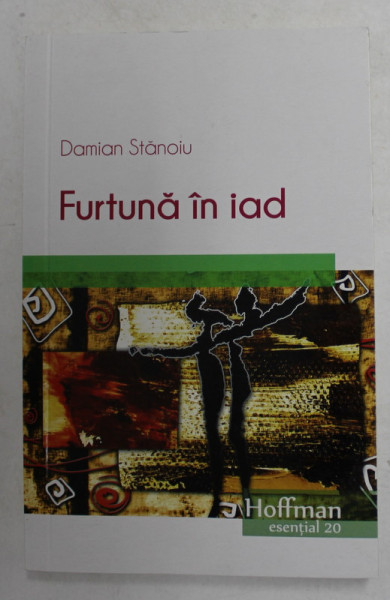 FURTUNA IN IAD de DAMIAN STANOIU , 2018