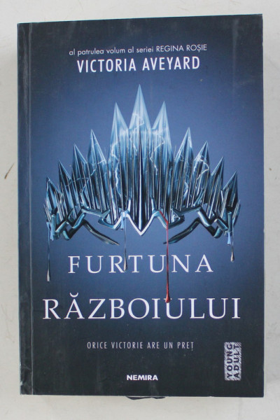 FURTUNA RAZBOIULUI de VICTORIA AVEYARD , 2019