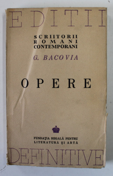G. Bacovia, Opere,EXEMPLARE NUMEROTATE DE LA 1 LA 3226 , NR 2083 Bucuresti 1944