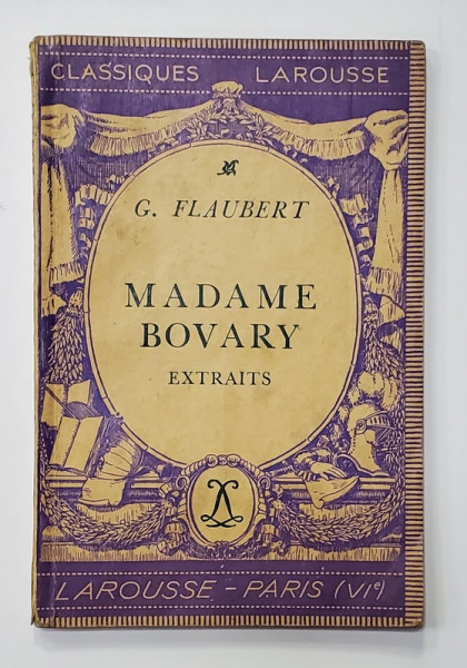 G. FLAUBERT - MADAME BOVARY - EXTRAITS , 1936