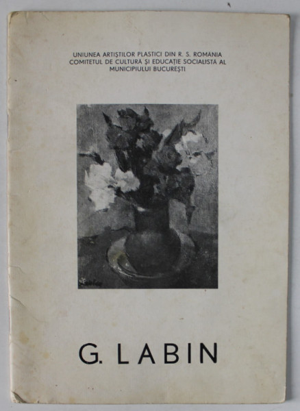 G. LABIN , CATALOG DE EXPOZITIE , 1989