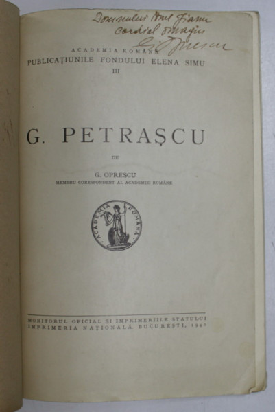 G. PETRASCU de G. OPRESCU , 1940 , DEDICATIE *