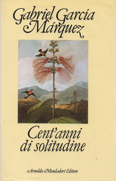 GABRIEL GARCIA MARQUEZ - CENT'ANNI DI SOLITUDINE , 1982