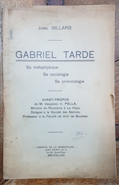 GABRIEL TARDE pAr JULES GILLARD - BRUXELLES, 1936