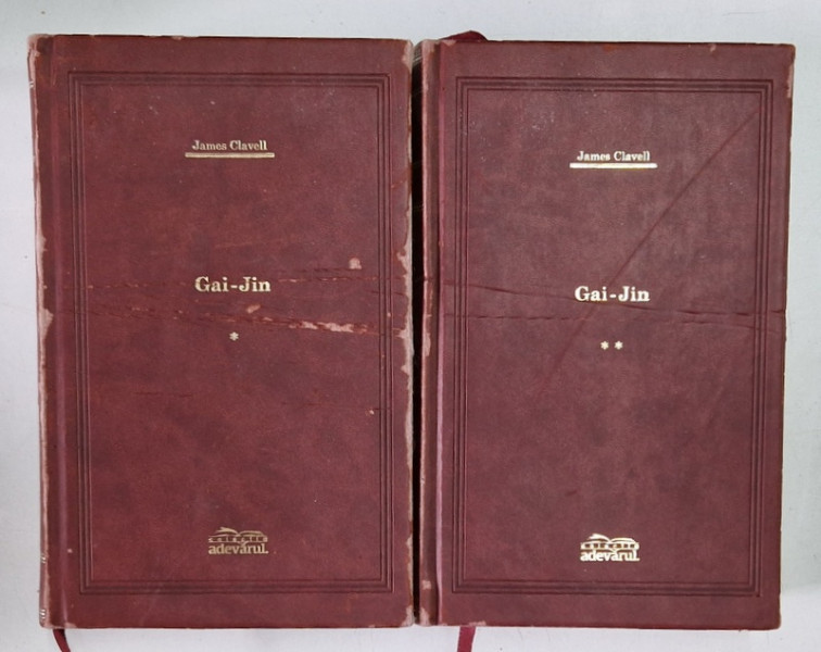 GAI - JIN , VOLUMELE I - II de JAMES CLAVELL , 2008 *EDITIE DE LUX , *PREZINTA URME DE UZURA ( VEZI FOTO )