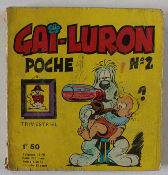 GAI - LURON  POCHE , TEXT IN LIMBA FRANCEZA , no. 2  , 1967, BENZI DESENATE , JOCURI , GLUME