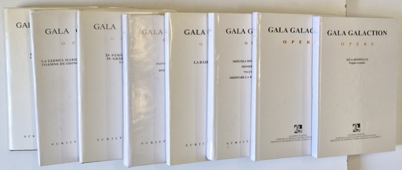 GALA GALACTION , OPERE , VOLUMELE I - VIII , 1994 - 2003