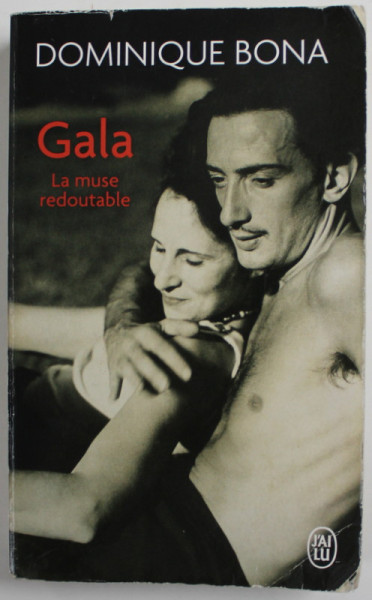 GALA , LA MUSE REDOUTABLE par DOMINIQUE BONA , 1995 , PREZINTA PETE SI HALOURI DE APA *