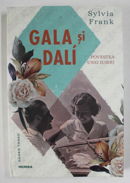 GALA SI DALI , POVESTEA UNEI IUBIRI de SYLVIA FRANK , 2023