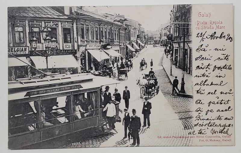 GALATI , PIATA REGALA CU STRADA MARE , TRAMVAI , TRASURI , TRECATORI , CARTE POSTALA , CLASICA