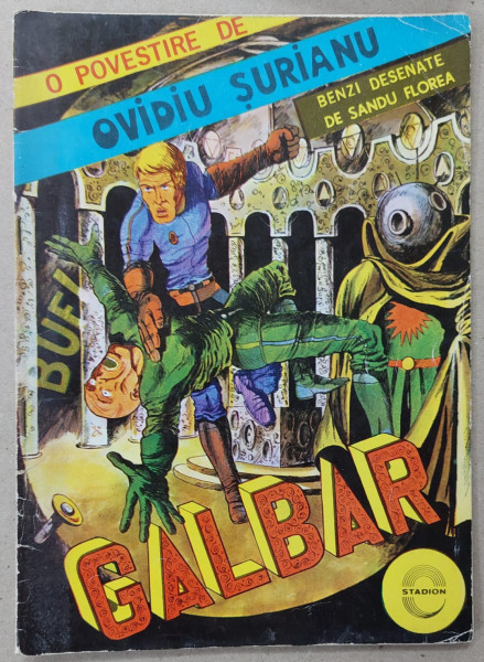 GALBAR , o povestire de OVIDIU SURIANU , BENZI DESENATE de SANDU  FLOREA , ANII '80