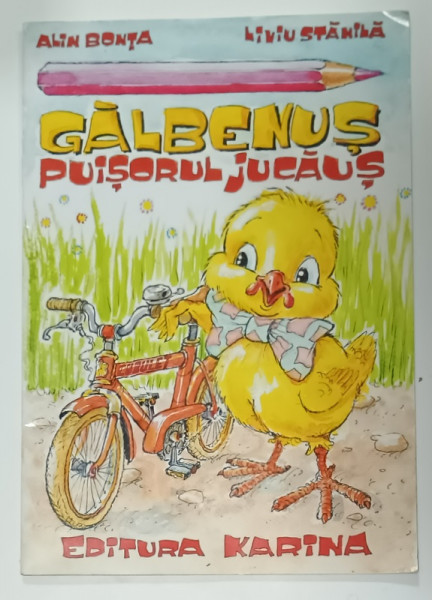 GALBENUS , PUISORUL JUCAUS de ALIN BONTA si LIVIU STANILA , 2019, CARTE DE COLORAT