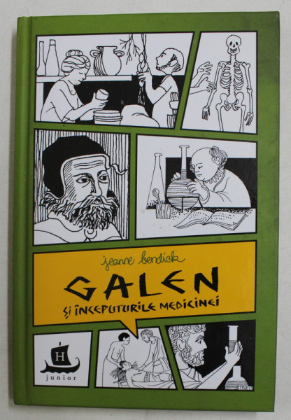 GALEN SI INCEPUTURILE MEDICINEI de JEANNE BENDICK , cu desenele autoarei , 2018, PREZINTA HALOURI DE APA *