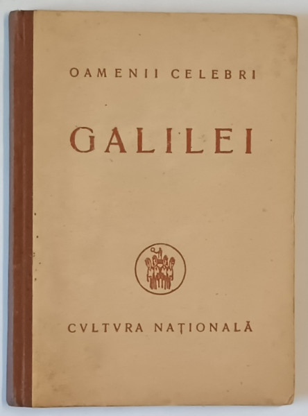 GALILEO GALILEI SI RENASTEREA STIINTIFICA -  de OCTAV ONICESCU , 1923