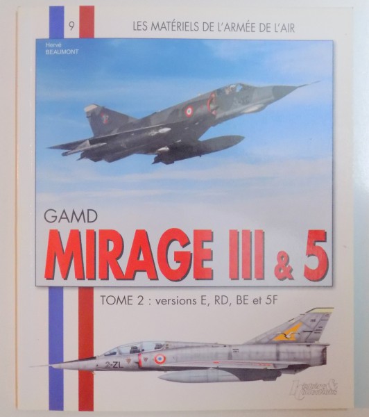 GAMD MIRAGE III AMD - BA MIRAGE 5 , TOME 2 , 2010