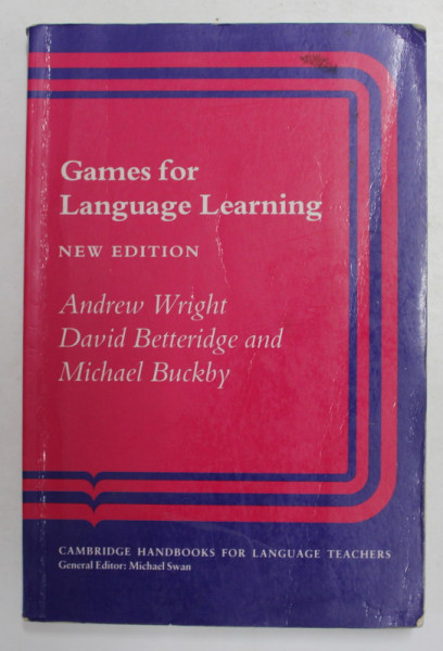 GAMES FOR LANGUAGE LEARNING by ANDREW WRIGHT ..MICHAEL BUCKBY , 1983