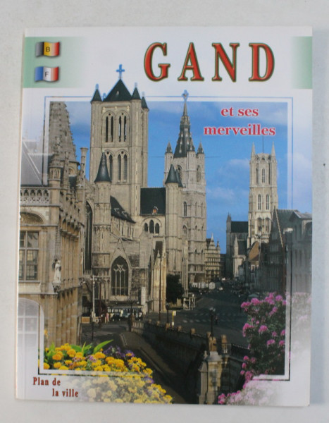 GAND EET SES MERVEILLES - PLAN DE LA VILLE , ANII  '2000