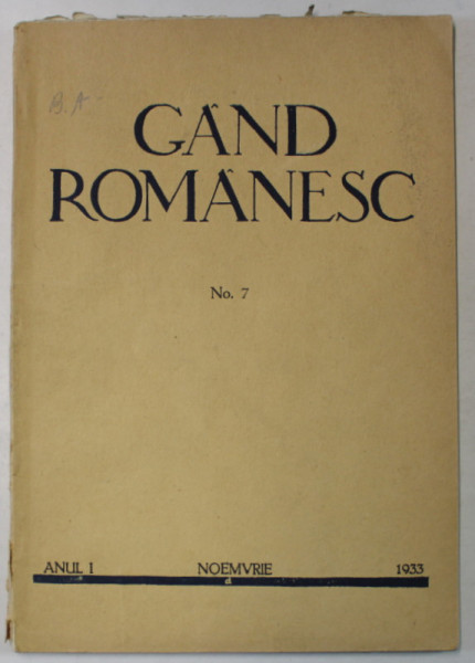 GAND ROMANESC , REVISTA DE CULTURA EDITATA DE ' ASTRA ' , ANUL I , No. 7 ,  NOIEMBRIE , 1933