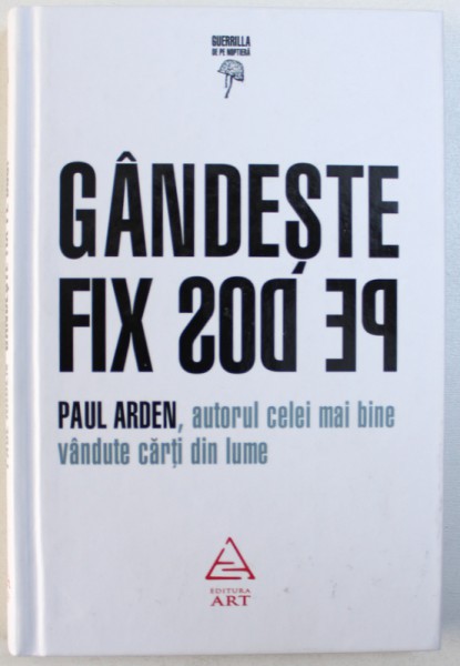 GANDESTE FIX PE DOS de PAUL ARDEN 2010