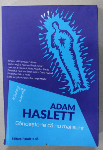 GANDESTE - TE CA NU MAI SUNT de ADAM HASLETT , 2020