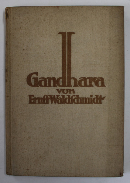 GANDHARA KUTSCHA TURFAN von ERNST WALDSCHMIDT , ...KUNST ZENTRALASIENS , 1925