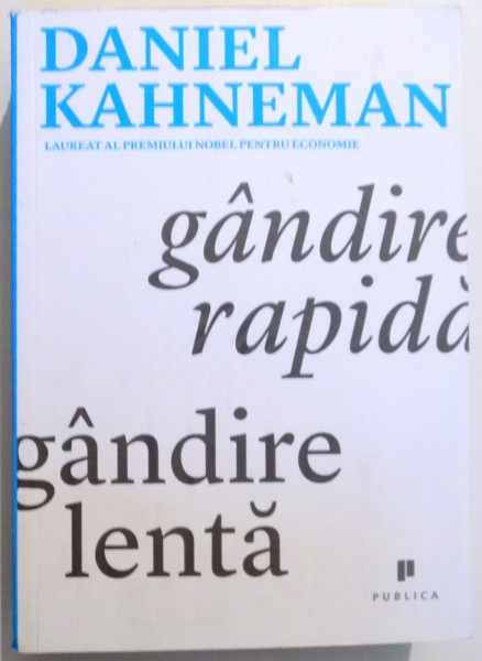 Gândire Rapidă Gândire Lentă