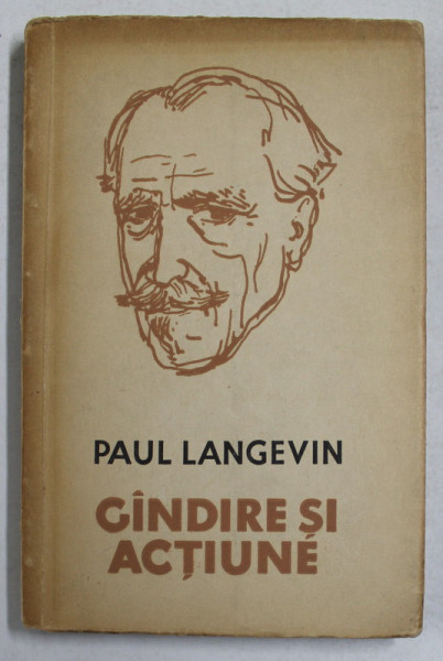 GANDIRE SI ACTIUNE de PAUL LANGEVIN , 1961