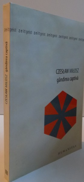 GANDIREA CAPTIVA de CZESLAW MILOSZ, 2008