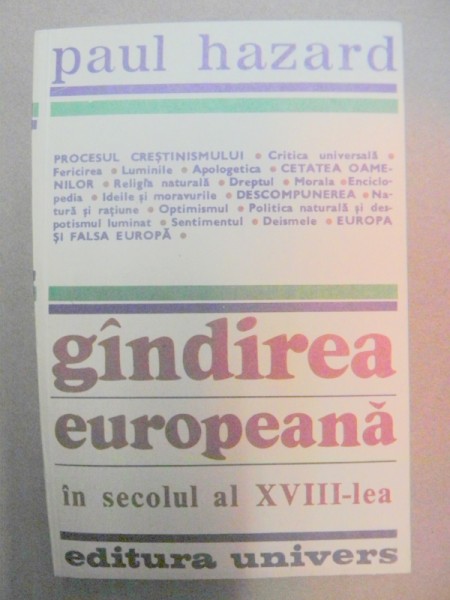 GANDIREA EUROPEANA IN SECOLUL XVIII-LEA-PAUL HAZARD  BUCURESTI 1981