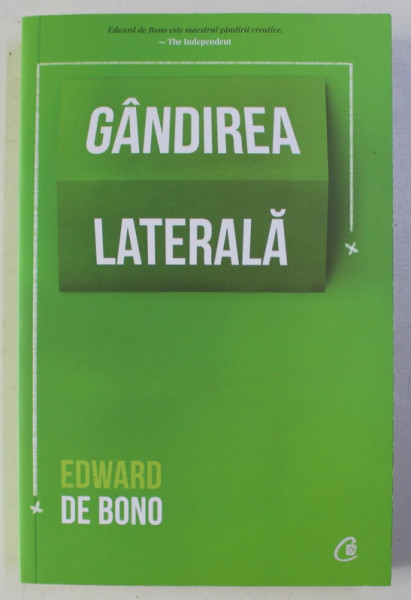 GANDIREA LATERALA de EDWARD DE BONO , 2018 * PREZINTA HALOURI DE APA