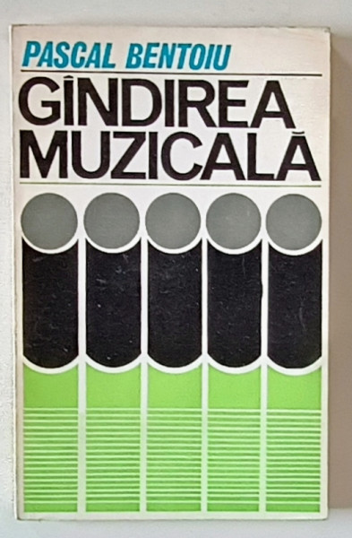 GANDIREA  MUZICALA de PASCAL BENTOIU , 1975