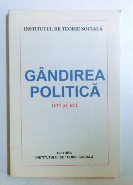 GANDIREA POLITICA  IERI SI AZI , 2000