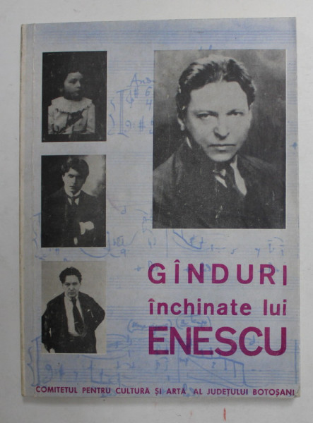 GANDURI INCHINATE LUI ENESCU ,  antologie de VICTOR CRACIUN si PETRE CORDEA , 1970