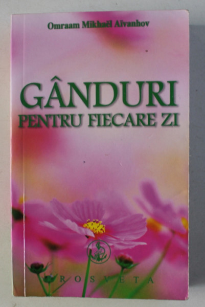 GANDURI PENTRU FIECARE ZI de OMRAAM MIKHAEL AIVANHOV , 2015