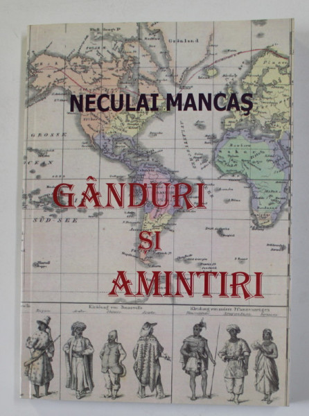 GANDURI SI AMINTIRI de NECULAI MANCAS , 2013