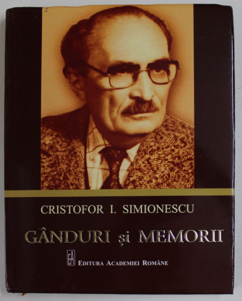 GANDURI SI MEMORII de CRISTOFOR I. SIMIONESCU , 2022