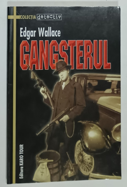 GANGSTERUL de EDGAR WALLACE , ANII '90
