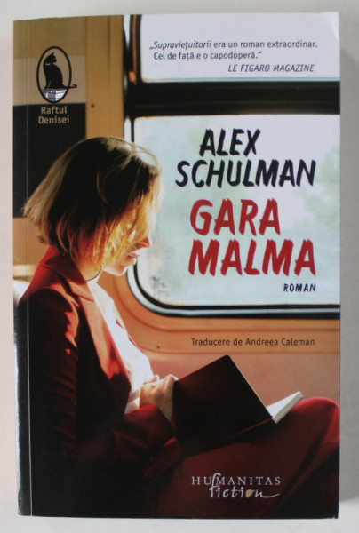 GARA MALMA , roman de ALEX SCHULMAN , 2024