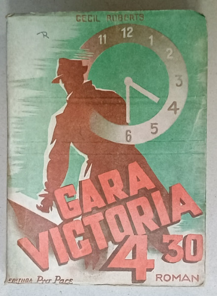 GARA VICTORIA 4.30 , roman de CECIL ROBERTS , 1945