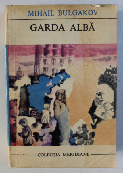GARDA ALBA de MIHAIL BULGAKOV , 1969