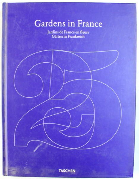 GARDENS IN FRANCE by MARIE-FRANCOISE VALERY , 2008