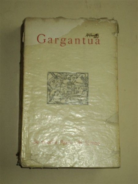 Gargantua - Francoys Rabelais, Paris, 1919